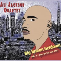 Purchase Ali Jackson Quartet - Big Brown Getdown Vol. 1 (Live @ The Fat Cat, New York City)