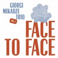 Buy Giorgi Mikadze Trio - Face To Face Mp3 Download