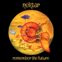 Purchase Nektar - Remember The Future (50Th Anniversary Edition) CD1