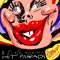 Purchase Roisin Murphy - Hit Parade Remixes