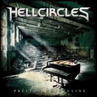 Purchase Hellcircles - Prelude To Decline