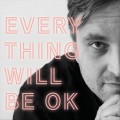 Buy James Walsh - Everything Will Be Ok Mp3 Download