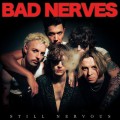 Buy Bad Nerves - Still Nervous Mp3 Download