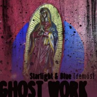 Purchase Ghost Work - Starlight & Blue (EP)