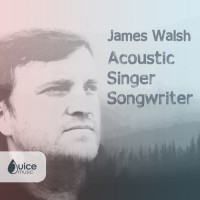 Purchase James Walsh - Acoustic Singer Songwriter (With Greg Hatwell)