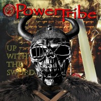 Purchase Powertribe - Up With The Sword