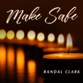 Buy Randal Clark - Make Safe (CDS) Mp3 Download