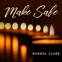 Purchase Randal Clark - Make Safe (CDS)