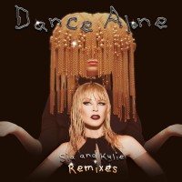 Purchase Sia & Kylie Minogue - Dance Alone (Remixes)