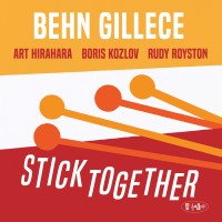 Purchase Behn Gillece, Art Hirahara, Boris Kozlov & Rudy Royston - Stick Together