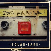 Purchase Solar Fake - Don't Push This Button! CD1