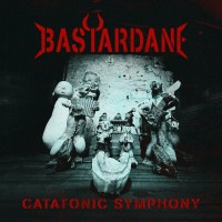 Purchase Bastardane - Catatonic Symphony