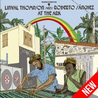 Purchase A-Lone Reggae - Linval Thompson Meets Roberto Sánchez At The Ark - Marijuana Sessions In Dub