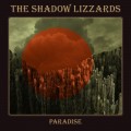 Buy The Shadow Lizzards - Paradise Mp3 Download