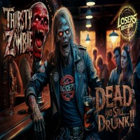 Purchase Thirsty Zombie - Dead But Still...Drunk!!