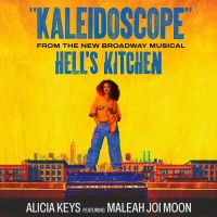 Purchase Alicia Keys & Maleah Joi Moon - Kaleidoscope (From The New Broadway Musical ''hell's Kitchen'') (CDS)