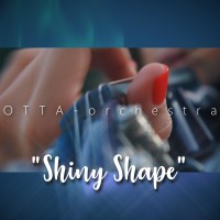 Purchase Otta-Orchestra - Shiny Shape