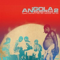 Purchase VA - Angola Soundtrack 2: Hypnosis, Distortion & Other Innovations 1969-1978