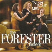 Purchase The Forester Sisters - Talkin' 'Bout Men