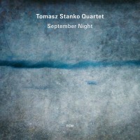 Purchase Tomasz Stanko Quartet - September Night