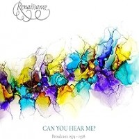 Purchase Renaissance - Can You Hear Me Broadcasts 1974-1978