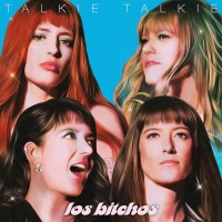 Purchase Los Bitchos - Talkie Talkie