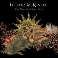 Purchase Loreena McKennitt - The Mask And Mirror Live (Live At The Palace Of Fine Arts, San Francisco, Ca, 19 May 1994)