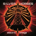 Buy Silver Horses - Electric Omega Mp3 Download