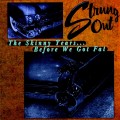 Buy Strung Out - The Skinny Years… Before We Got Fat Mp3 Download