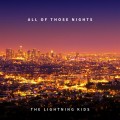 Buy The Lightning Kids - All Of Those Nights Mp3 Download