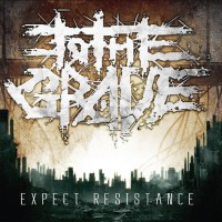 Purchase To The Grave - Expect Resistance