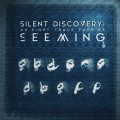 Buy Seeming - Silent Discovery Mp3 Download