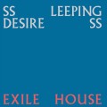 Buy Ssleeping Desiress - Exile House Mp3 Download