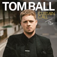 Purchase Tom Ball - Curtain Call (Deluxe Edition)