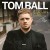 Buy Tom Ball - Curtain Call (Deluxe Edition) Mp3 Download