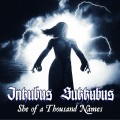 Buy Inkubus Sukkubus - She Of A Thousand Names Mp3 Download