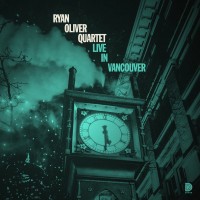 Purchase Ryan Oliver - Live In Vancouver