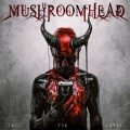 Buy Mushroomhead - Call The Devil Mp3 Download