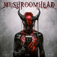 Purchase Mushroomhead - Call The Devil