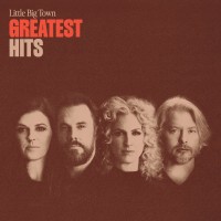 Purchase Little Big Town - Greatest Hits