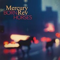 Purchase Mercury Rev - Born Horses