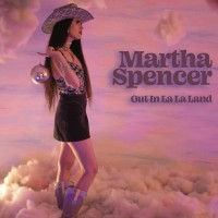 Purchase Martha Spencer - Out In La La Land