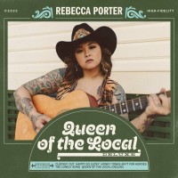 Purchase Rebecca Porter - Queen Of The Local (Deluxe Version)