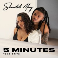 Purchase Shantel May & Tone Stith - 5 Minutes (CDS)