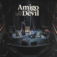 Purchase Amigo The Devil - Covers, Demos, Live Versions, B-Sides