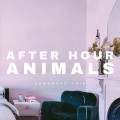 Buy After Hour Animals - Remember This (EP) Mp3 Download