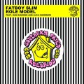 Buy Fatboy Slim - Role Model (Feat. Dan Diamond & Luca Guerrieri) (CDS) Mp3 Download