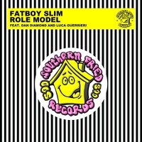 Purchase Fatboy Slim - Role Model (Feat. Dan Diamond & Luca Guerrieri) (CDS)