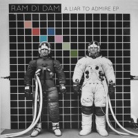 Purchase Ram Di Dam - A Liar To Admire (EP)