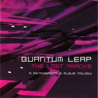 Purchase Quantum Leap - The Lost Tracks (A Retrospective Album Trilogy): The Future Is Now